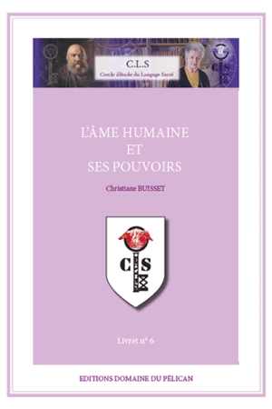 06 – L’Âme humaine et ses pouvoirs