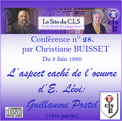 N°28 – L’aspect caché de l’œuvre d’Éliphas Lévi : Guillaume Postel (1ère partie)