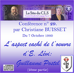 N°29 – L’aspect caché de l’œuvre d’Éliphas Lévi : Guillaume Postel (2ème partie)